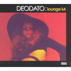  Deodato ‎–  Lounge '64 